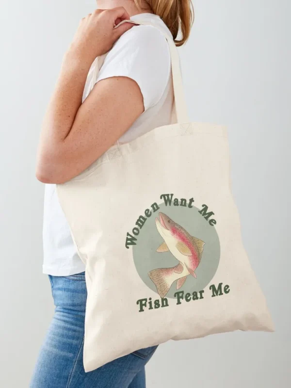 Women Want Me Fish Fear Me Tote Bag